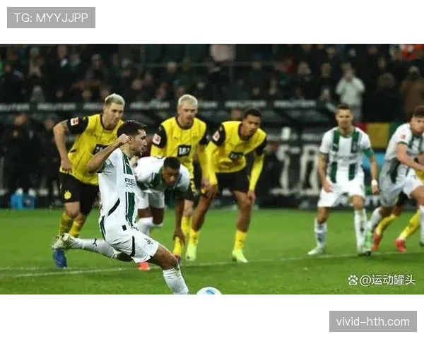 门兴点球英雄挺身而出助球队逆转，状态回暖引关注